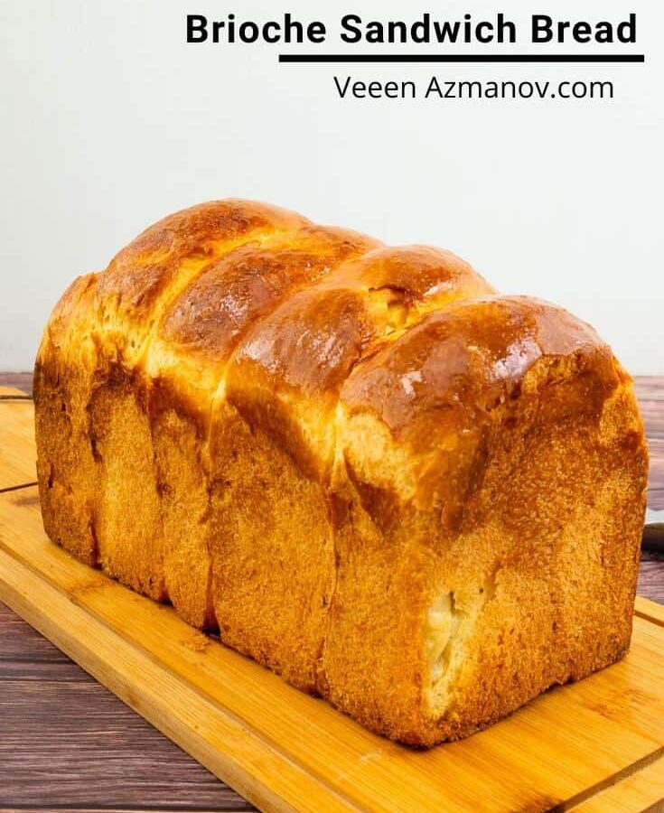 Brioche Sandwich Bread Recipe
