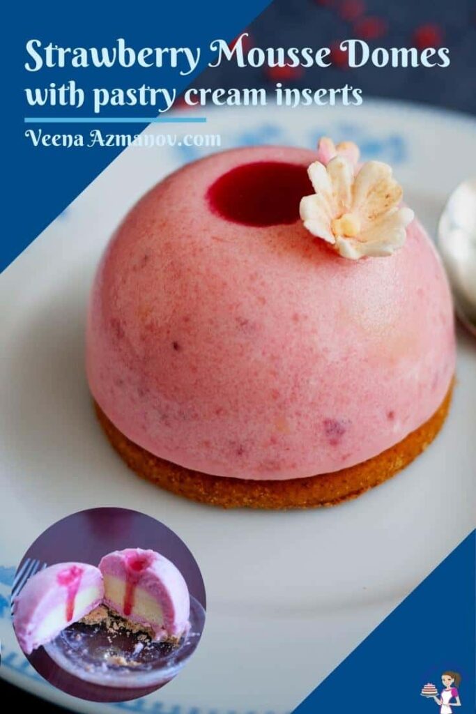 Strawberry Mousse Domes with Pastry Cream Insert